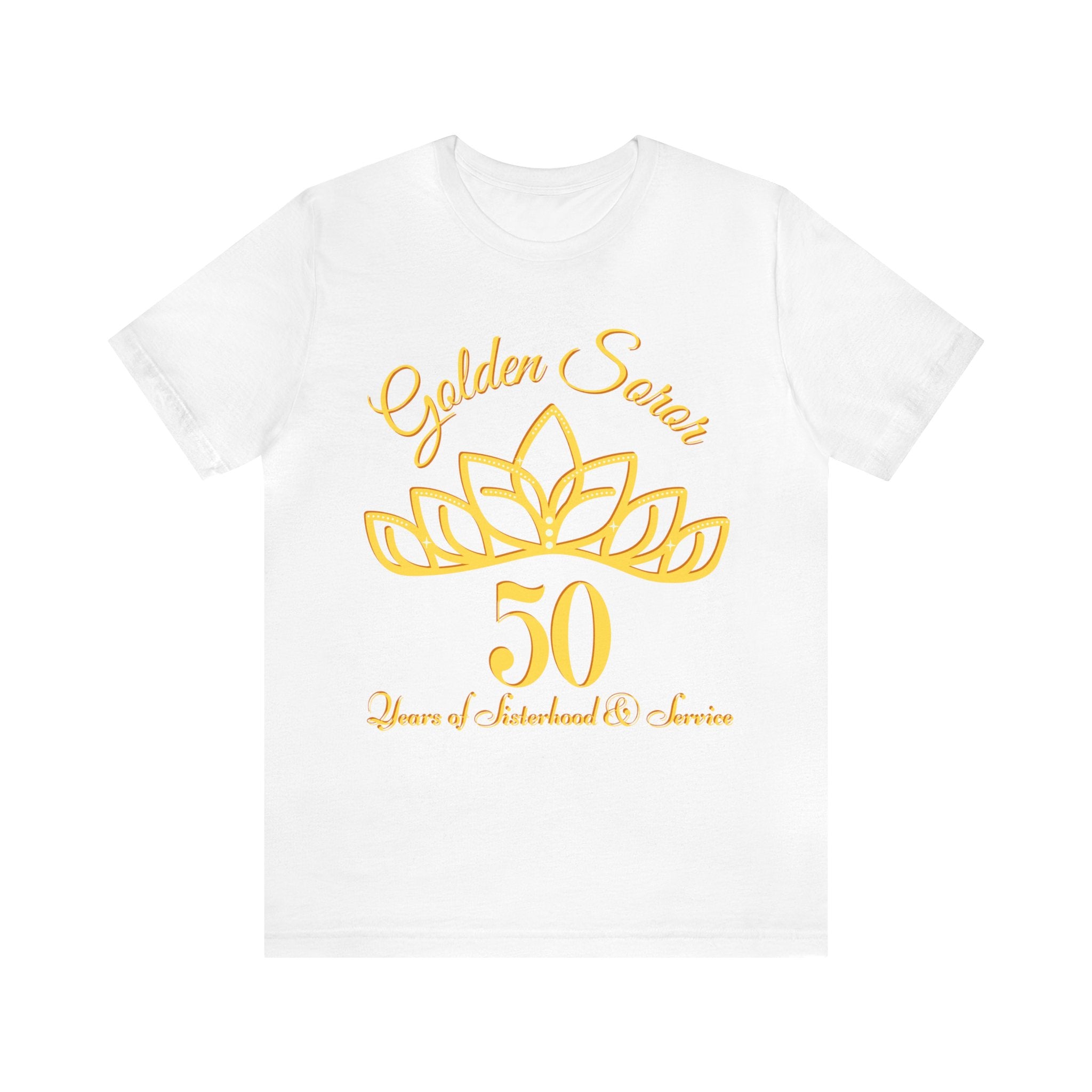 Golden Soror - 50 Years of Sisterhood & Service Short-Sleeve T-Shirt