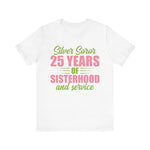 Load image into Gallery viewer, Silver Soror 25 Years of Sisterhood &amp; Service Short-Sleeve T-Shirt | HBCU Sorority Inspired
